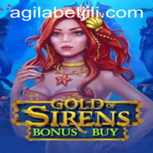 Exploring the Mythical World of GoldofSirensBonusBuy and Agilabet