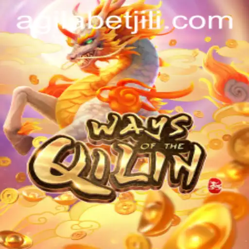 Exploring the Mystical World of WaysoftheQilin with Agilabet